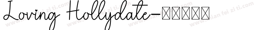 Loving Hollydate字体转换